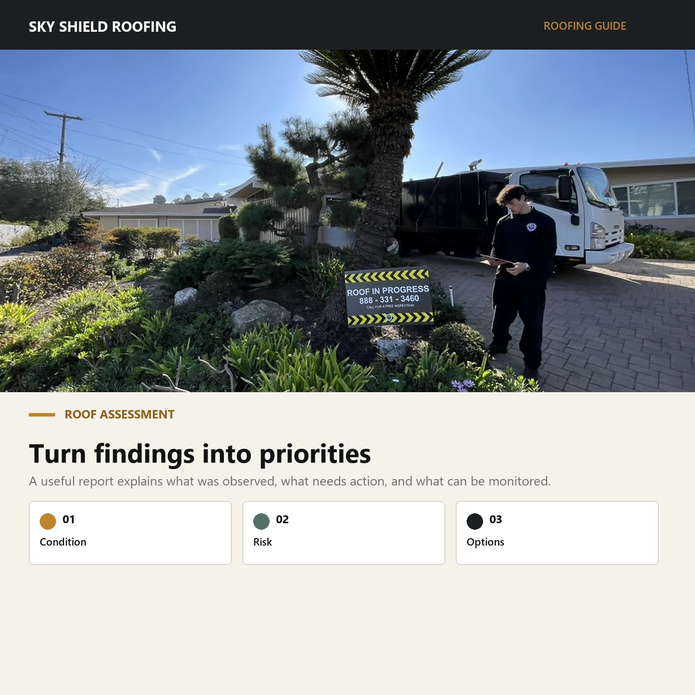 Roof assessment guide using a documented Sky Shield Roofing project-site photo
